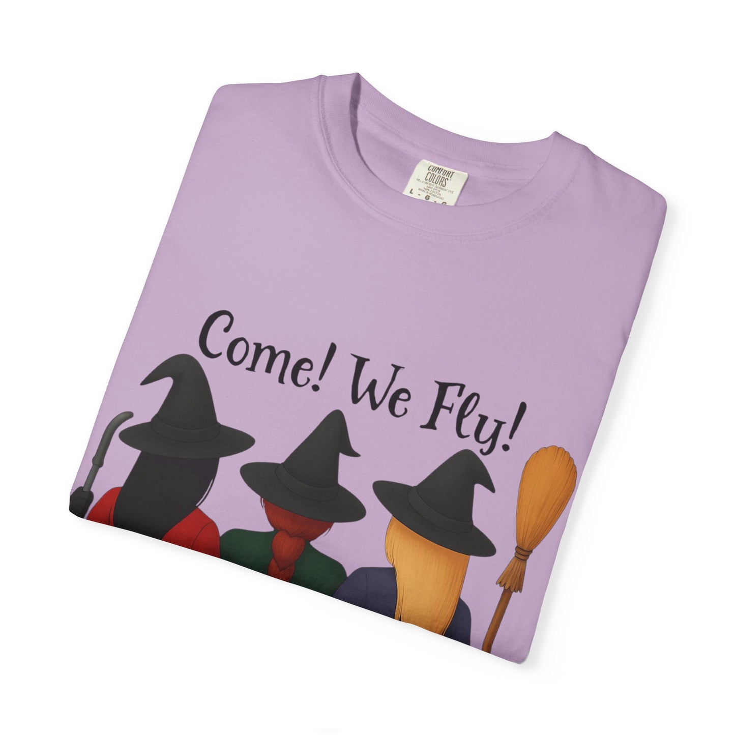 Witchy Halloween T-shirt - Come We Fly Unisex Garment-Dyed Tee