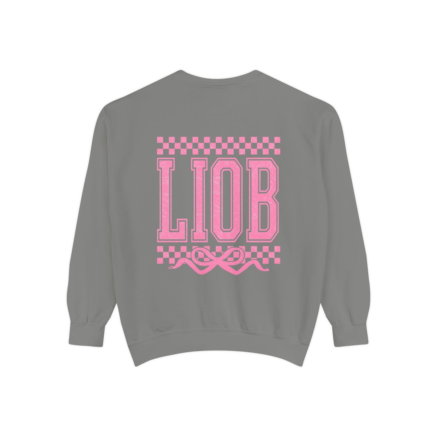 Cozy Garment-Dyed Sweatshirt with 'LIOB' Design | Casual Wear, Gift for Friends, Birthday, Celebrations, Loungewear