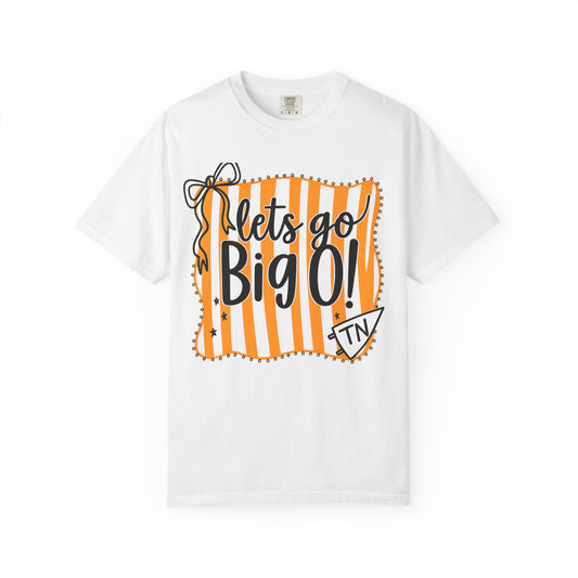 Let's Go Big O! Unisex Garment-Dyed T-Shirt, Sporty Tee, Casual Wear, Game Day Apparel, Fun Gift for Fans, Festival Wear