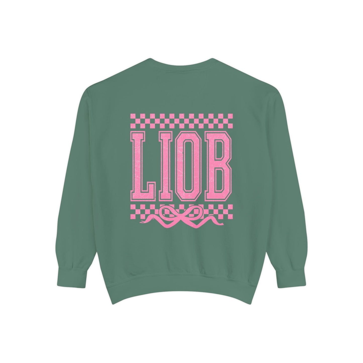 Cozy Garment-Dyed Sweatshirt with 'LIOB' Design | Casual Wear, Gift for Friends, Birthday, Celebrations, Loungewear