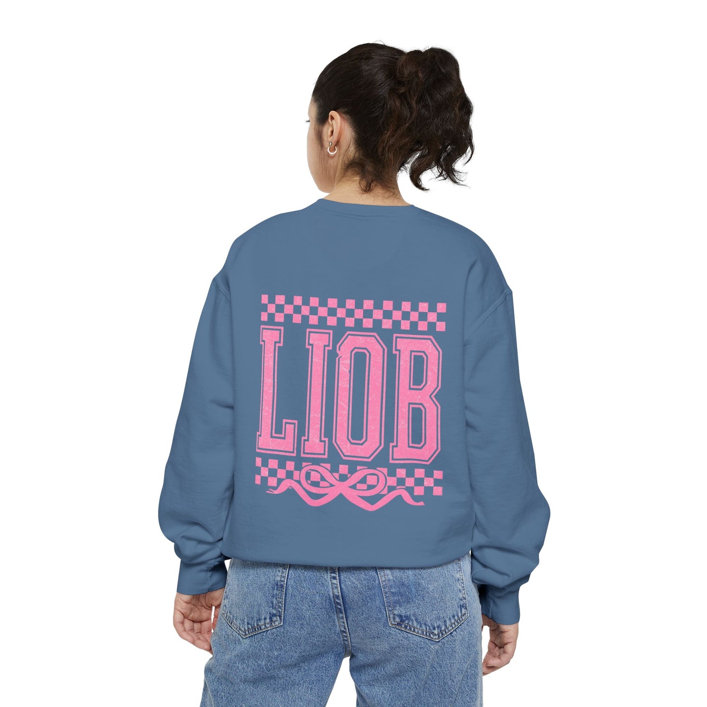 Cozy Garment-Dyed Sweatshirt with 'LIOB' Design | Casual Wear, Gift for Friends, Birthday, Celebrations, Loungewear