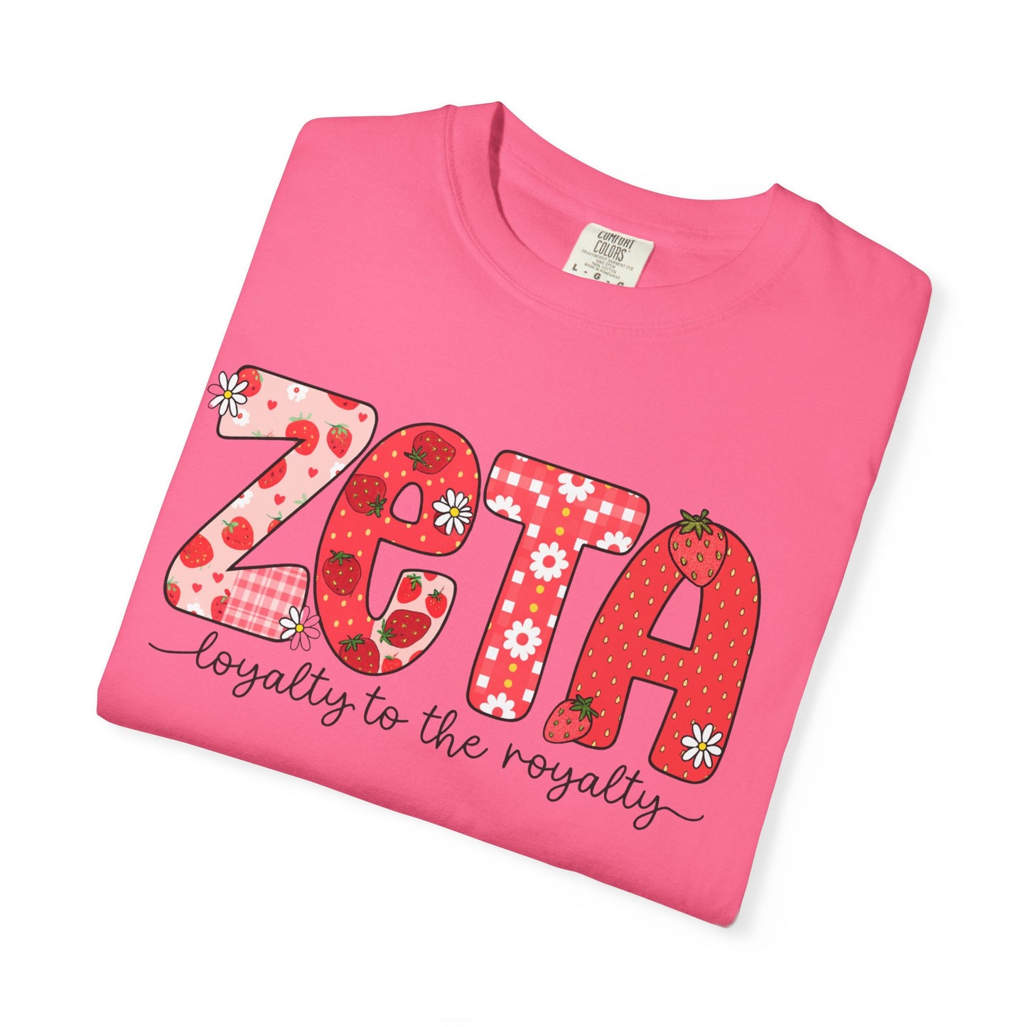 ZTALoyalty T-Shirt, Unisex Garment-Dyed Tee, Perfect for Sorority Events, Greek Life Apparel, Custom Festive Shirt, Everyday Casual Wear