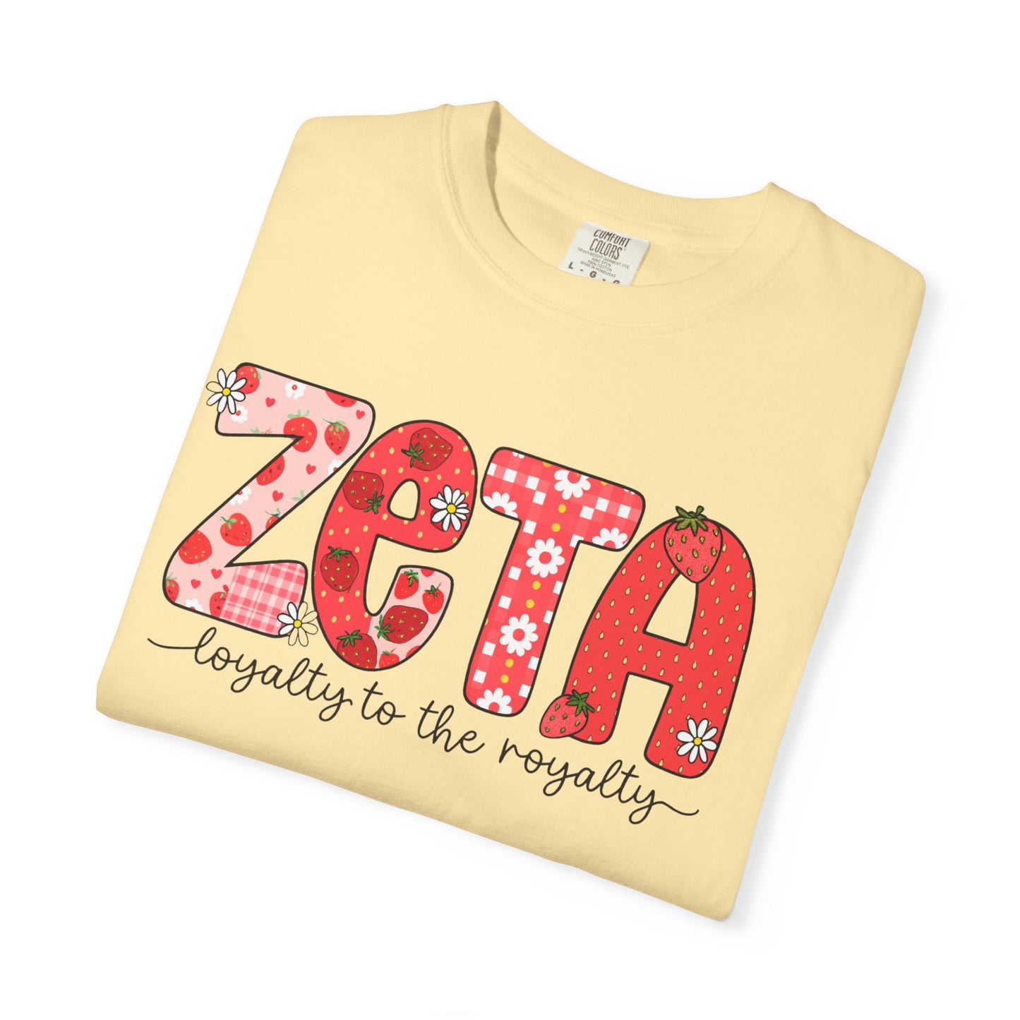 ZTALoyalty T-Shirt, Unisex Garment-Dyed Tee, Perfect for Sorority Events, Greek Life Apparel, Custom Festive Shirt, Everyday Casual Wear
