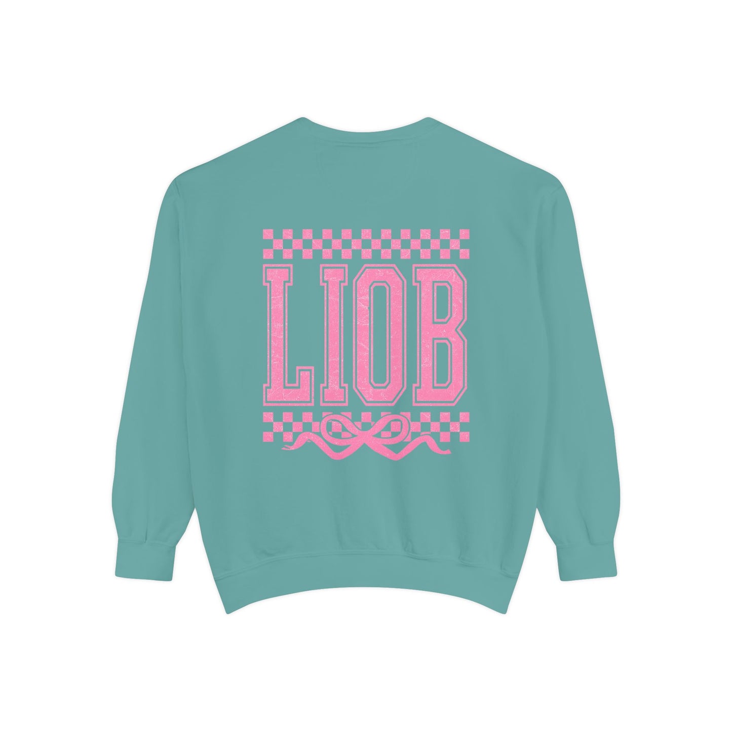 Cozy Garment-Dyed Sweatshirt with 'LIOB' Design | Casual Wear, Gift for Friends, Birthday, Celebrations, Loungewear