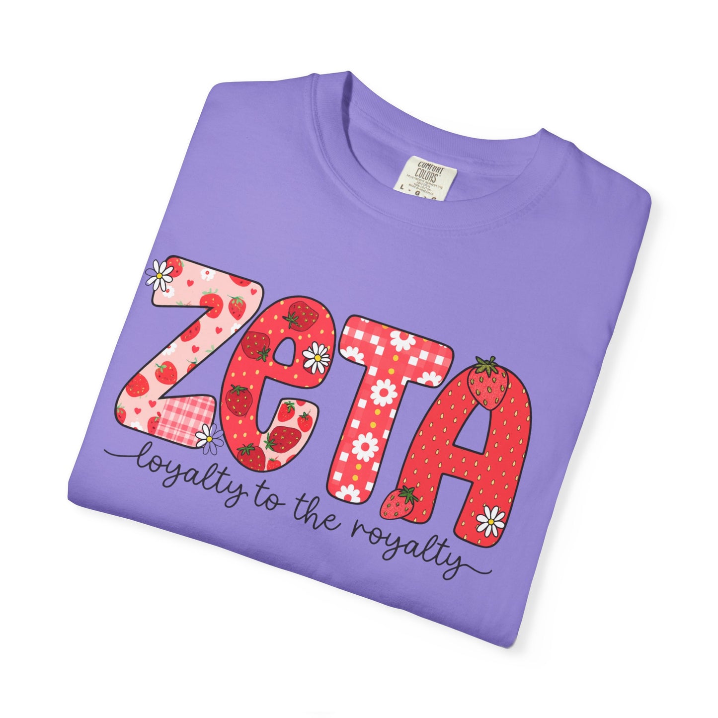 ZTALoyalty T-Shirt, Unisex Garment-Dyed Tee, Perfect for Sorority Events, Greek Life Apparel, Custom Festive Shirt, Everyday Casual Wear