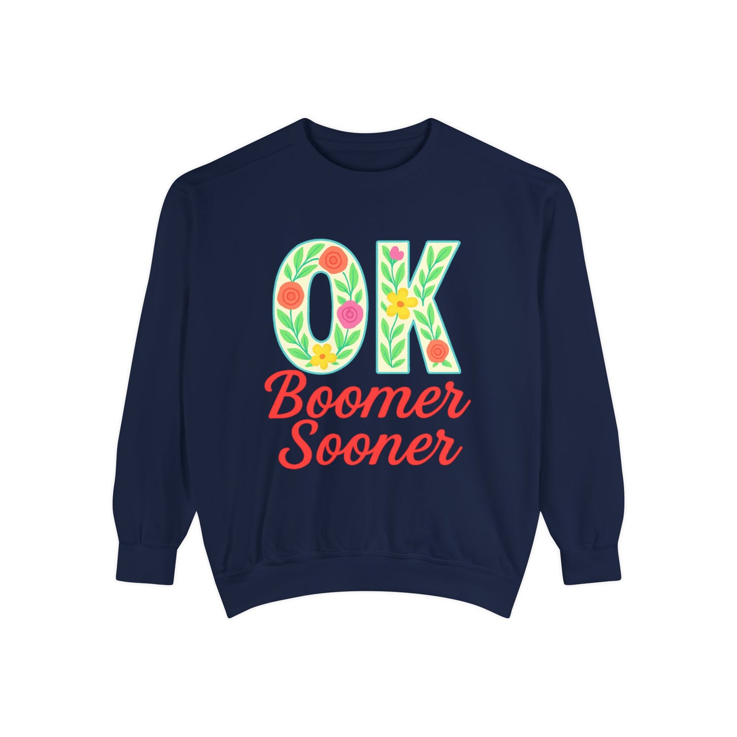 Colorful OK Boomer Sooner Unisex Sweatshirt, Casual Wear, College Apparel, Gift for Fans, Cozy Layering