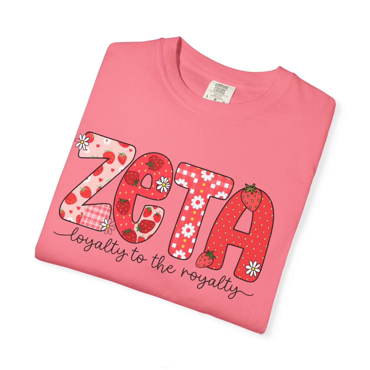 ZTALoyalty T-Shirt, Unisex Garment-Dyed Tee, Perfect for Sorority Events, Greek Life Apparel, Custom Festive Shirt, Everyday Casual Wear