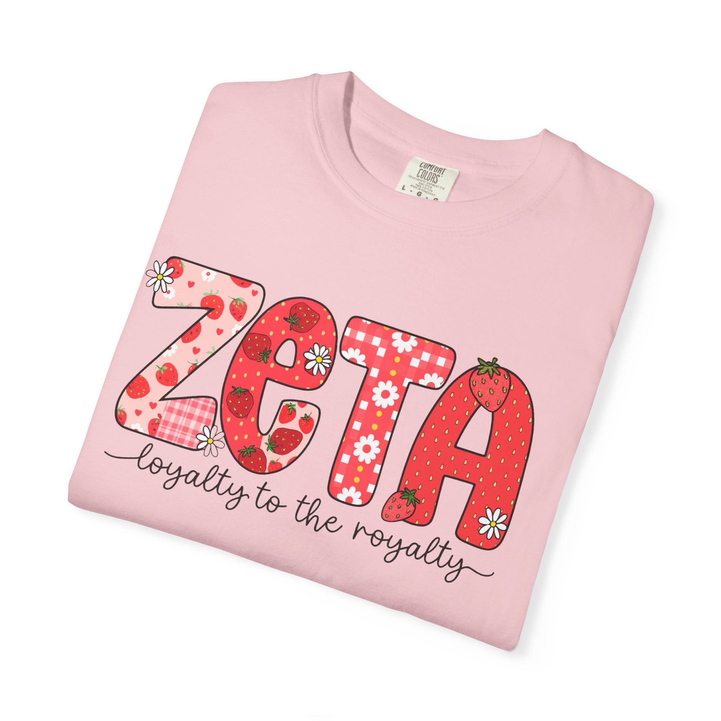 ZTALoyalty T-Shirt, Unisex Garment-Dyed Tee, Perfect for Sorority Events, Greek Life Apparel, Custom Festive Shirt, Everyday Casual Wear