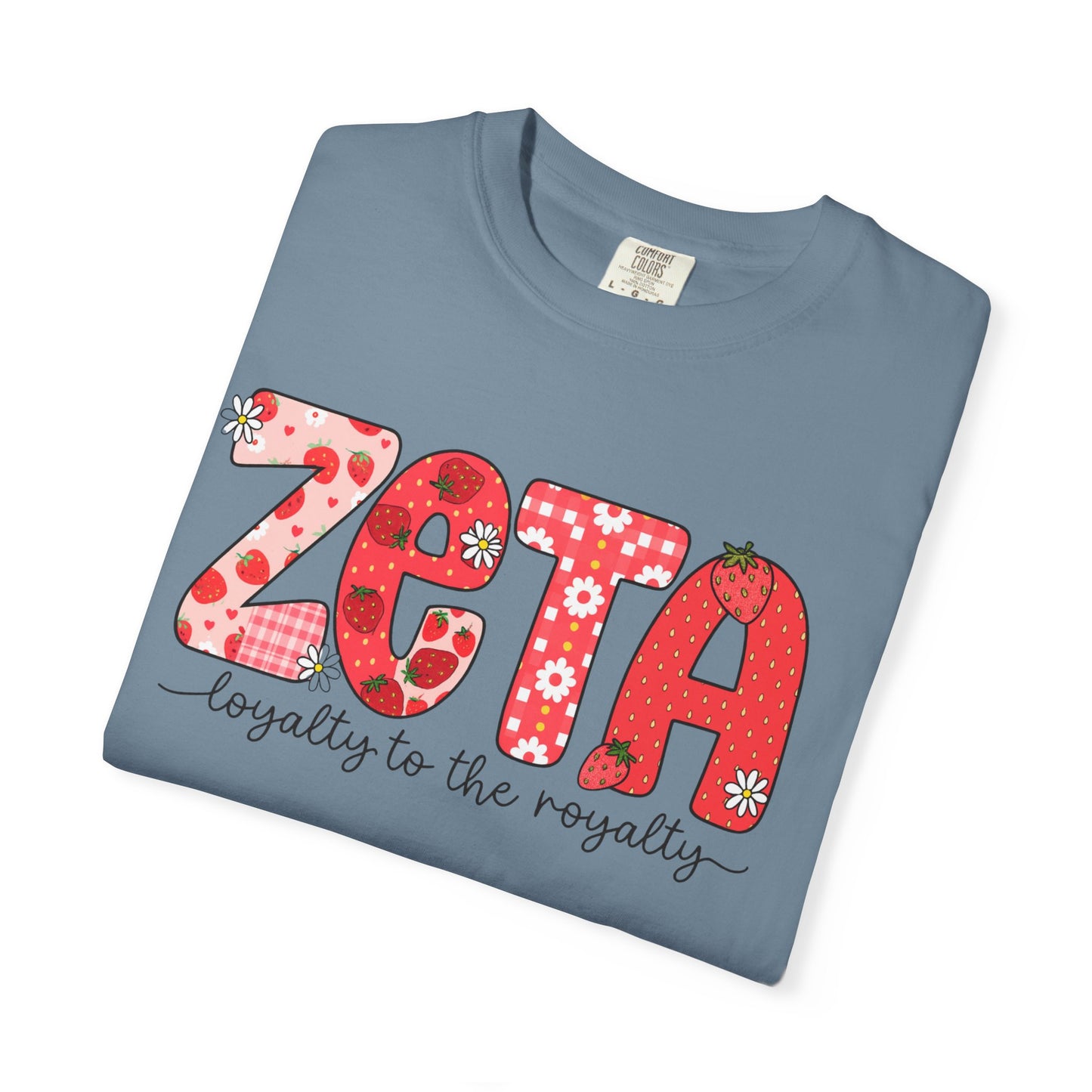 ZTALoyalty T-Shirt, Unisex Garment-Dyed Tee, Perfect for Sorority Events, Greek Life Apparel, Custom Festive Shirt, Everyday Casual Wear