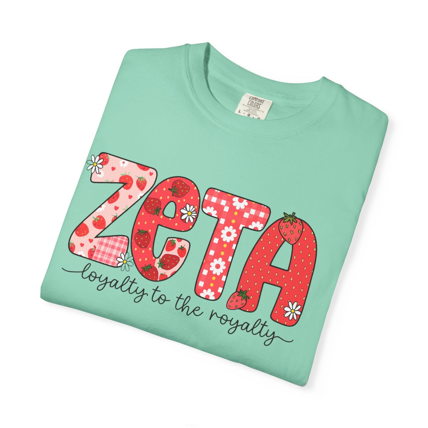 ZTALoyalty T-Shirt, Unisex Garment-Dyed Tee, Perfect for Sorority Events, Greek Life Apparel, Custom Festive Shirt, Everyday Casual Wear